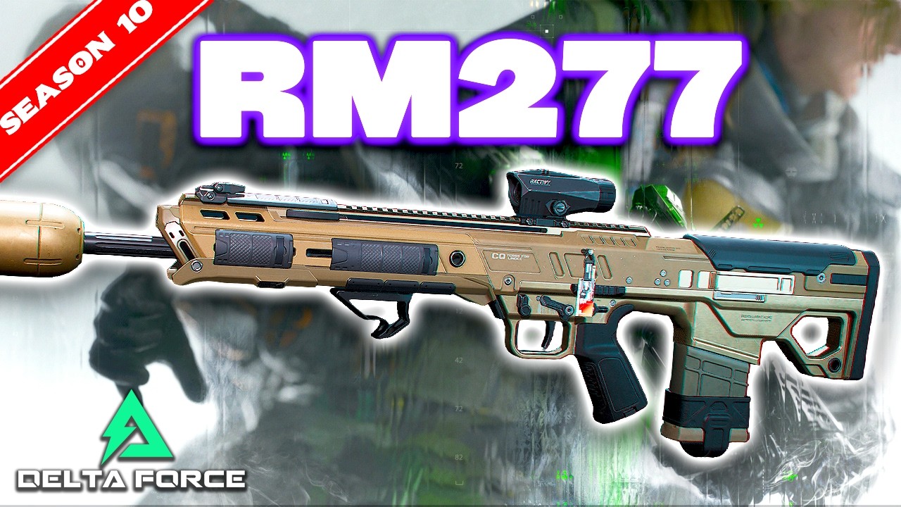 Delta Force: Best RM277 Loadout (New S10 Rifle!)