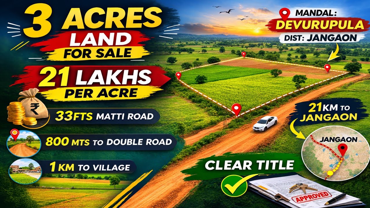 👉 3 Acres Land for Sale in Devurupula | ₹21 Lakhs Per Acre | Clear Title | Near Jangaon 