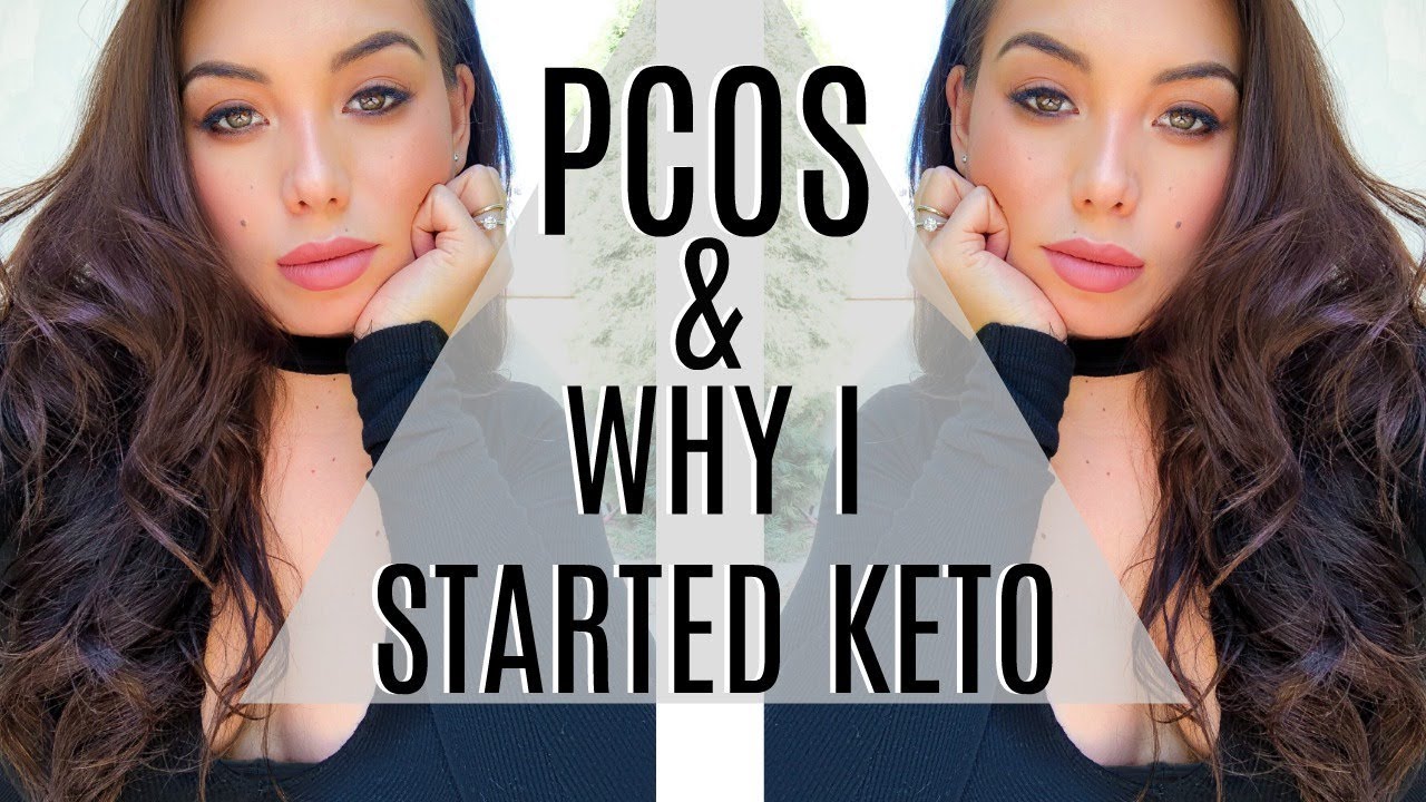 I Have PCOS | Why I Started Keto