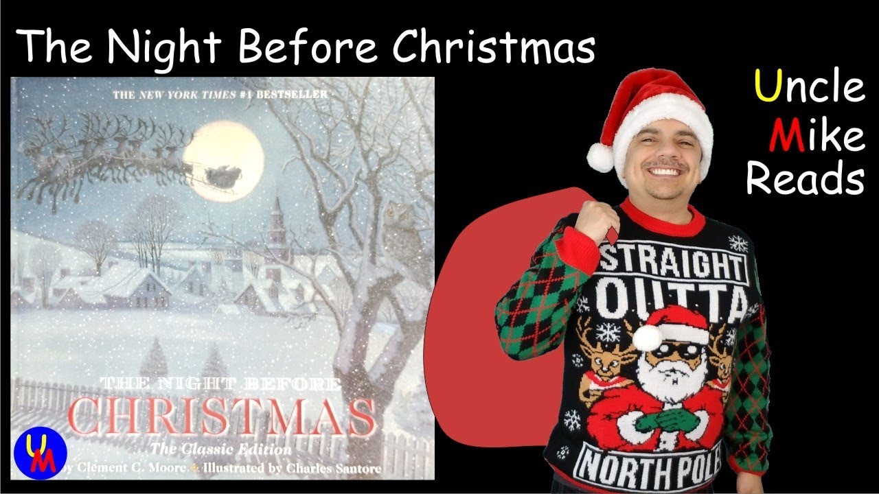 The Night Before Christmas read aloud