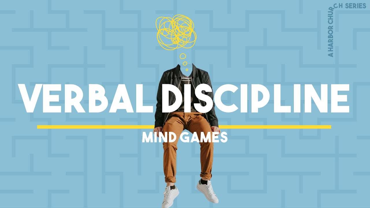 Verbal Discipline - Words Are Worship (Or Not)