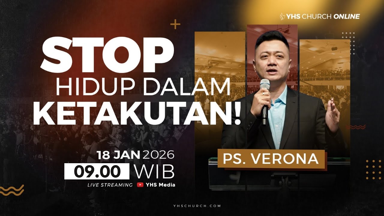 STOP HIDUP DALAM KETAKUTAN! | Ps Verona -  18 JANUARI 2026