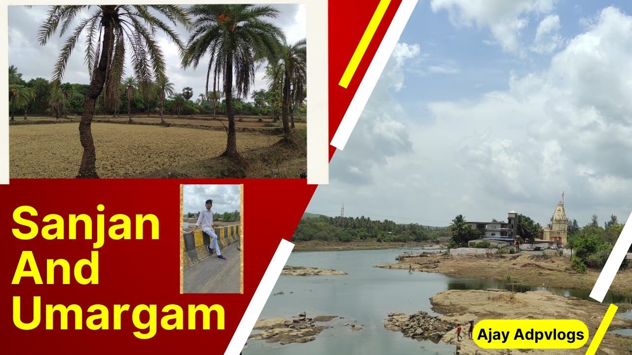 Sanjan and Umargam vlogs 🌴🌴