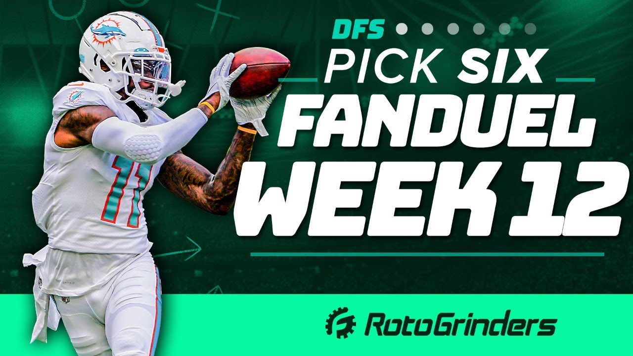 PICK 6 - FANDUEL NFL WEEK 12 DFS PICKS - ROTOGRINDERS