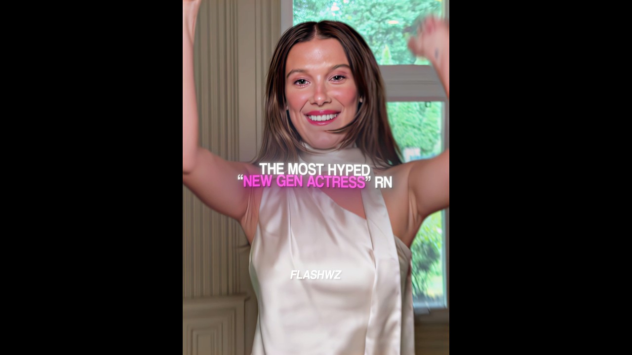 The Most HYPED &ldquo;New Gen Actress&rdquo; RN!! 🤩🔥| #milliebobbybrown #indenavarrette #sadiesink #edit