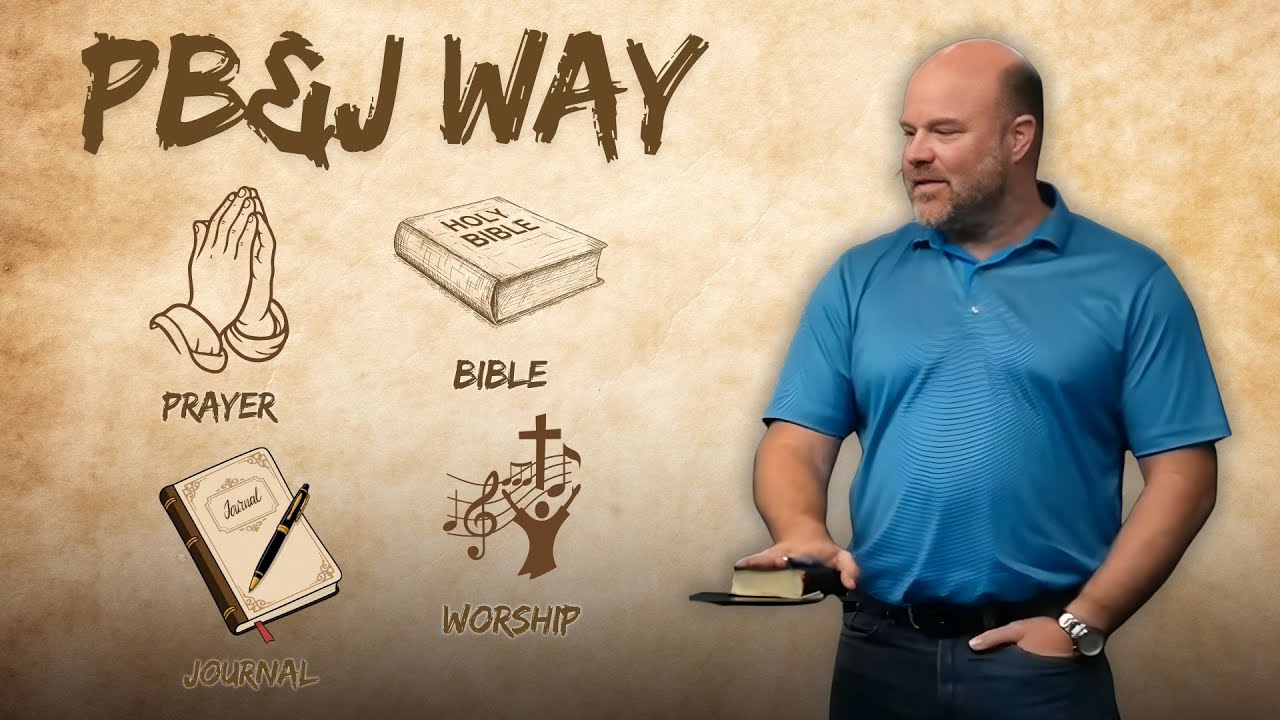 Bible | PB&J Way Pt.2