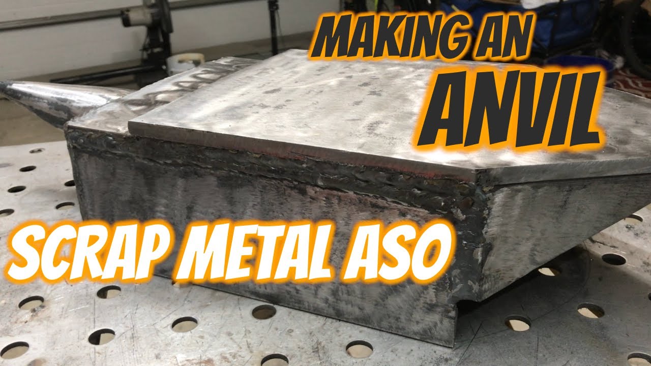 Building an Anvil “ASO” from Scrap Metal