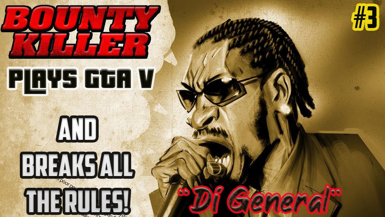 Gta 5 Online || BOUNTY KILLER PLAYS GTA 5 ONLINE #3 || Jamaica's Worst Gamer || Jwg Nation
