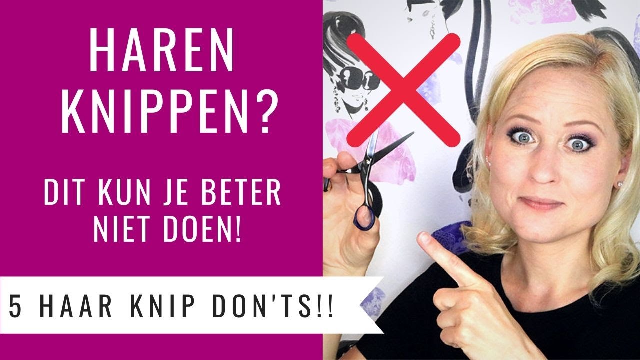 5 DON'TS BIJ HAAR KNIPPEN!! | DIT KUN JE BETER NIET MEER DOEN BIJ HAREN KNIPPEN | Dazzling Beauty