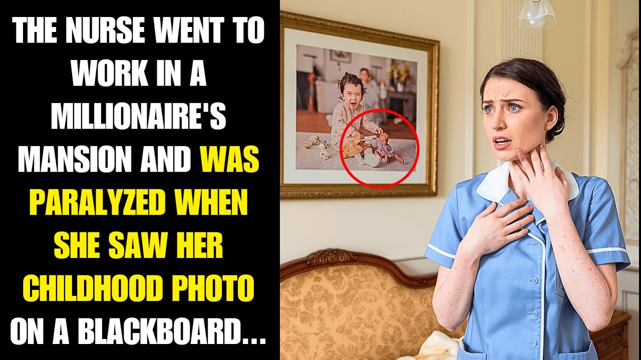 The Nurse Was Frozen In Place When She Saw Her Childhood Photo On A Blackboard In A Mansion...