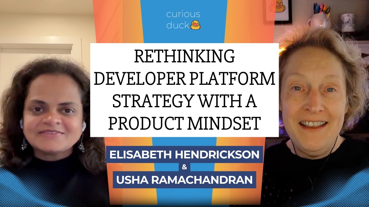 Rethinking Developer Platform Strategy with a Product Mindset