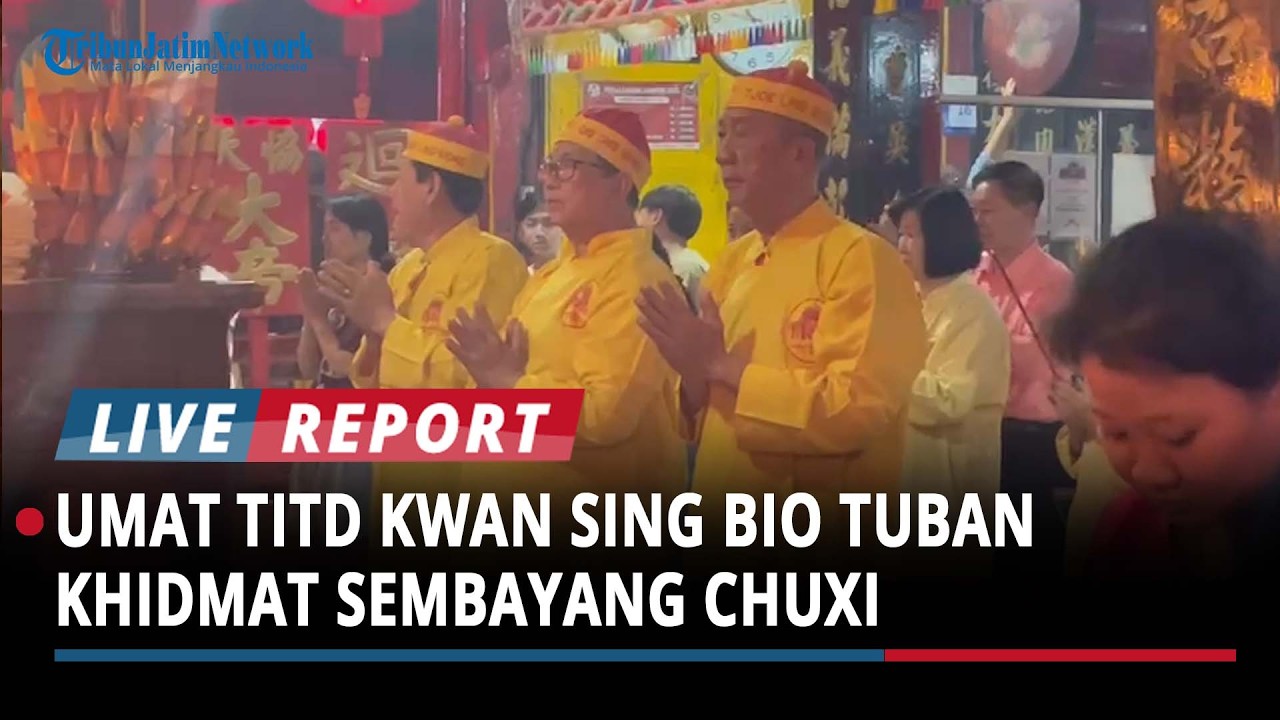 Imlek 2577, Umat TITD Kwan Sing Bio Tuban Khidmat Sembahyang Chuxi, Ungkapan Rasa Syukur