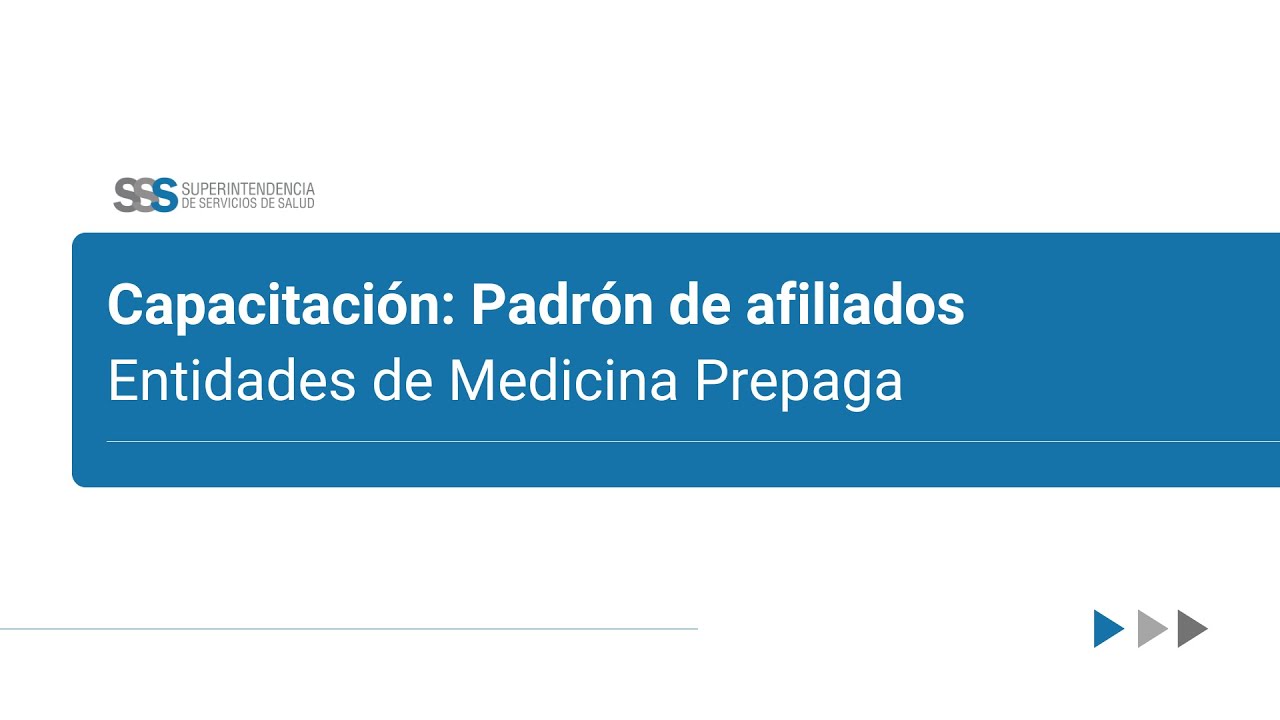 Capacitación: Padrón de afiliados Entidad de Medicina Prepaga