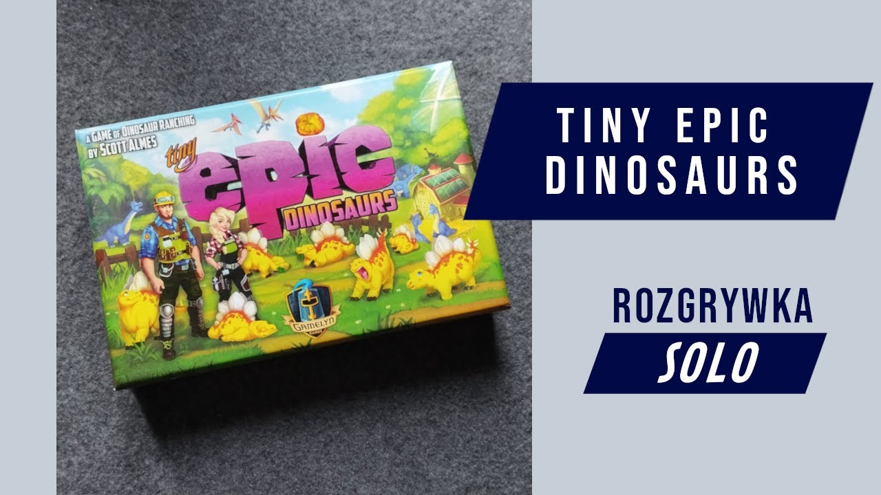 Tiny Epic Dinosaurs - zasady i pełna rozgrywka solo
