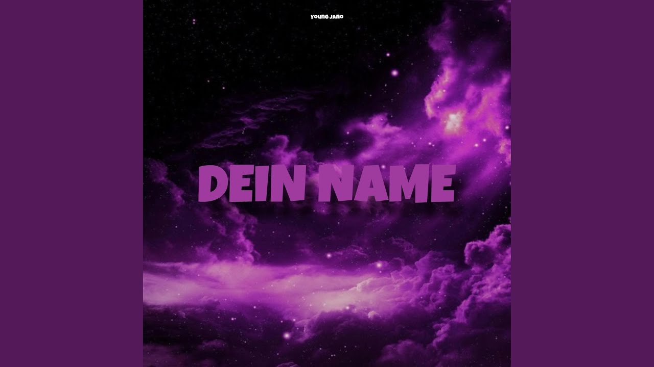 Dein Name