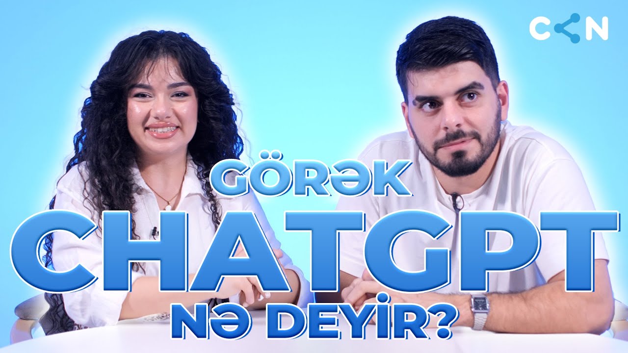 Görək ChatGPT Nə Deyir? #1