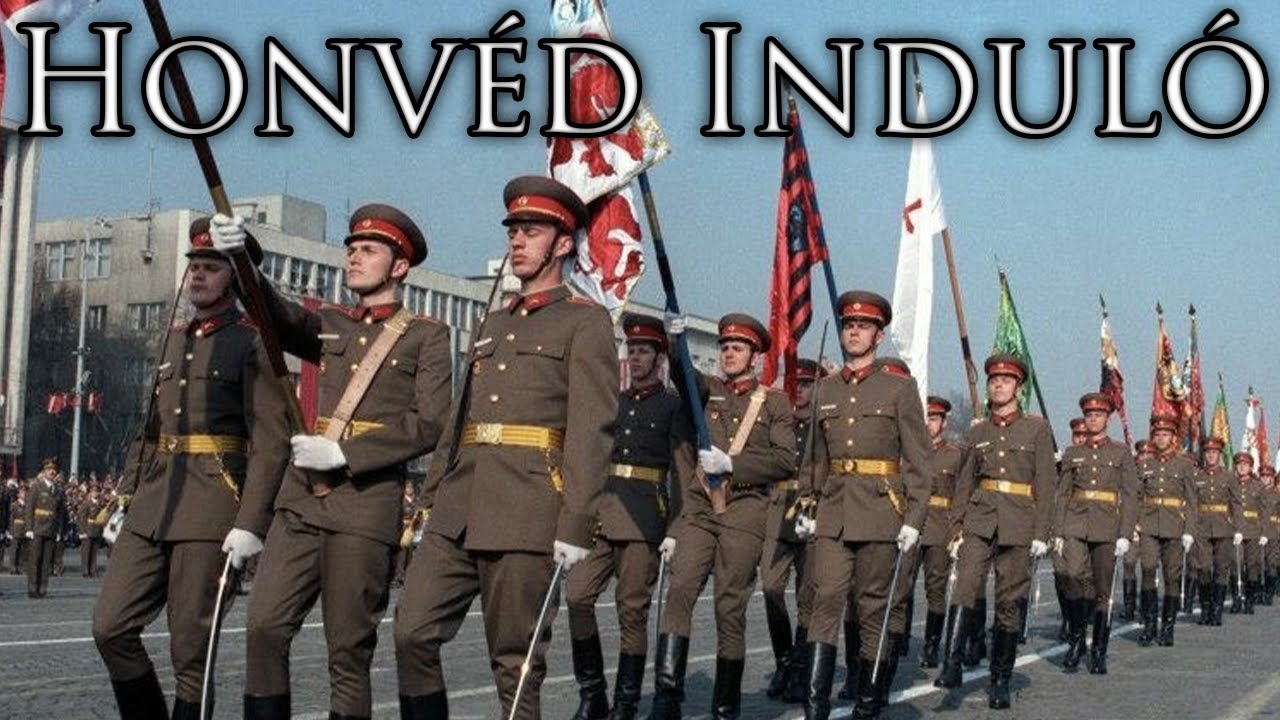 Hungarian People's Republic March: Honvéd Induló - Defender March