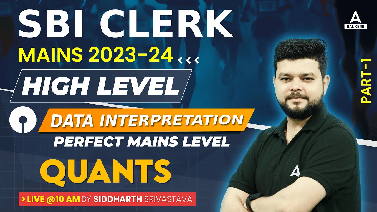 SBI Clerk Mains Quant | SBI Clerk Mains DI High Level Questions #1 | By Siddharth Srivastava