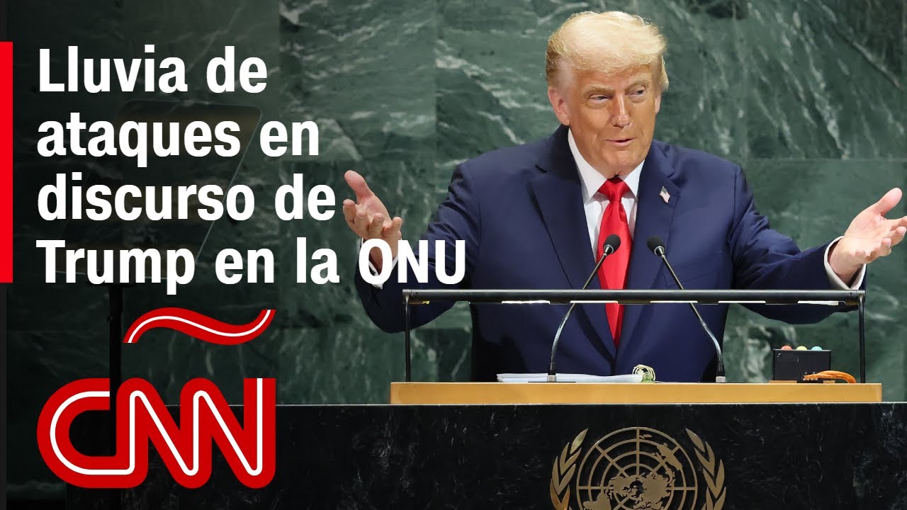 Análisis | Trump dice que el cambio climático es “la mayor estafa de la historia” y ataca a la ONU