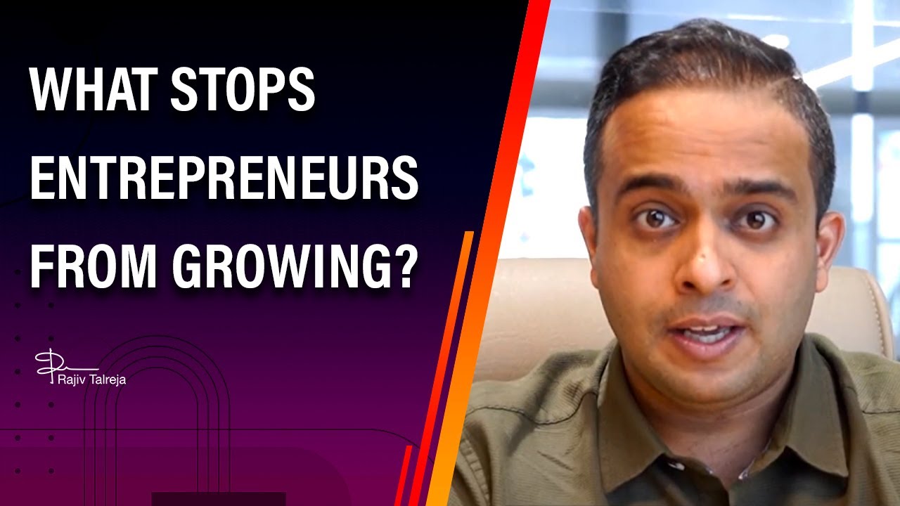 What STOPS Entrepreneurs From Growing?
