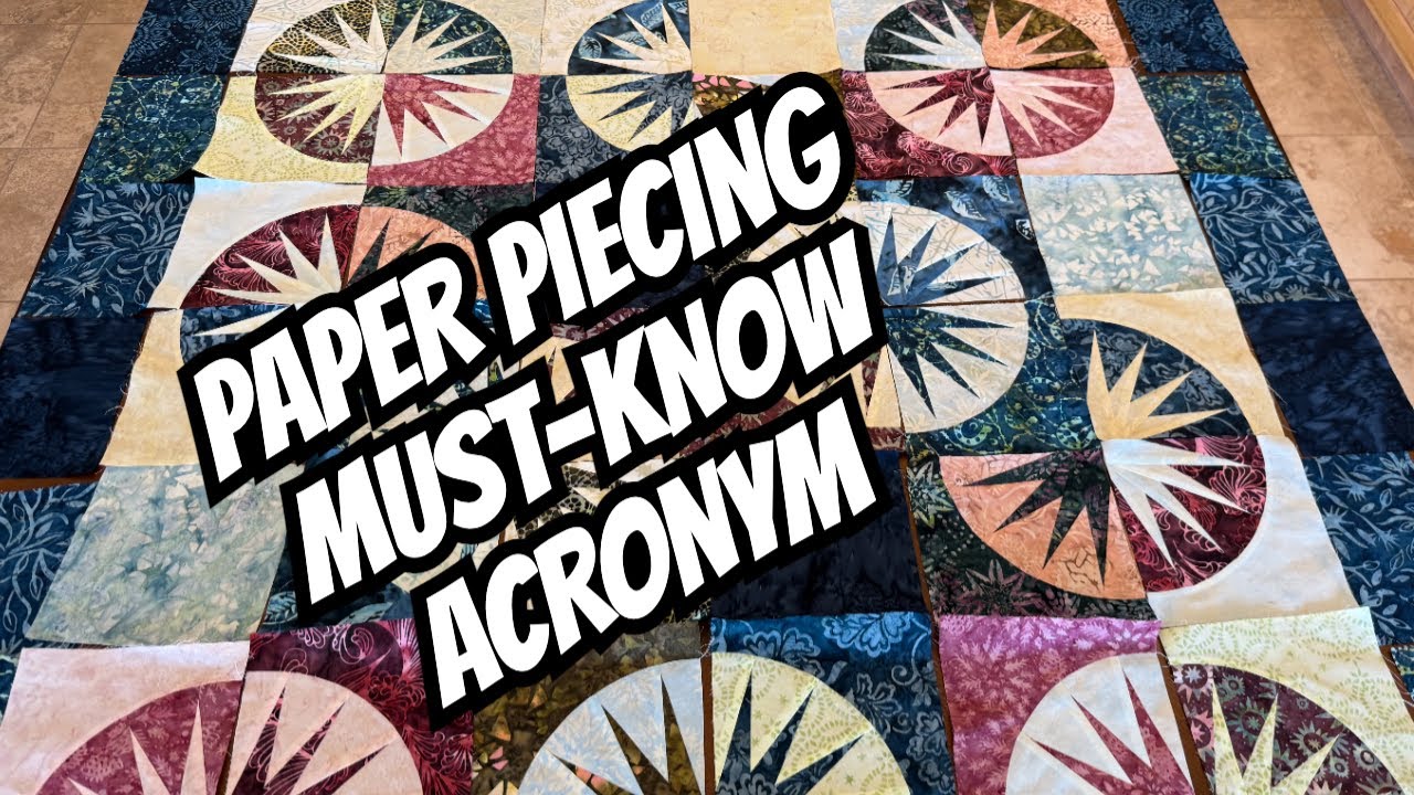The Secret Acronym Every Quilter Should Know!
