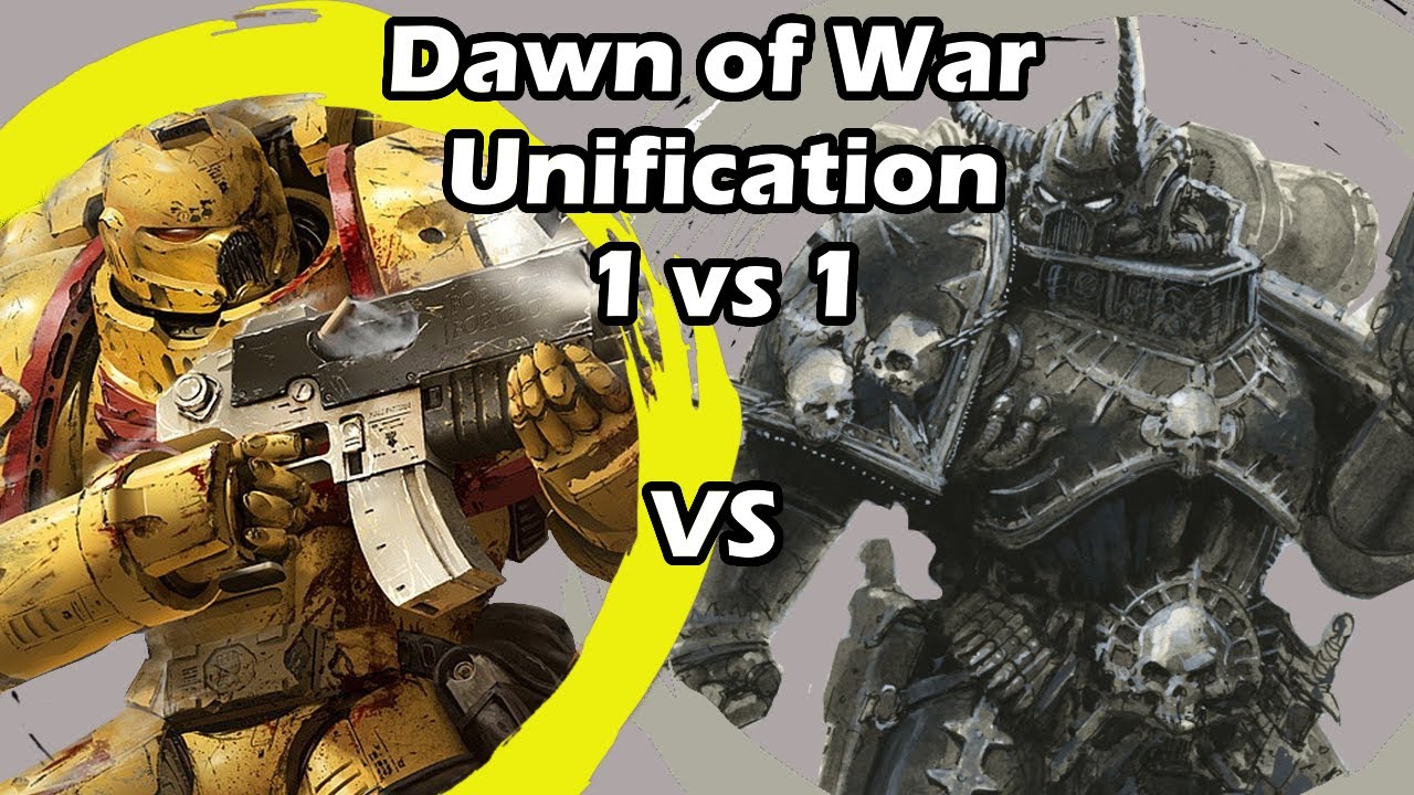 Dawn of War Unification: 1 vs 1 Imperial Fists (MrBluedude) vs Chaos Space Marines (Thehappening)