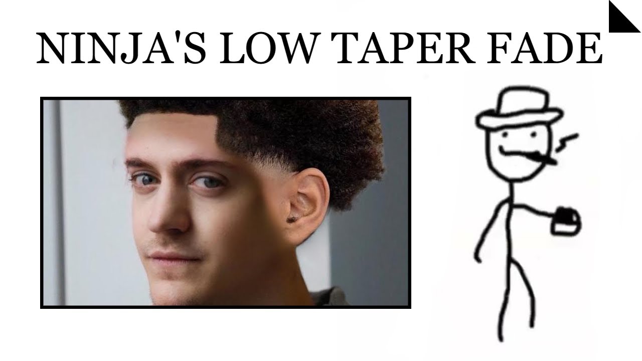 Imagine If Ninja Got A Low Taper Fade