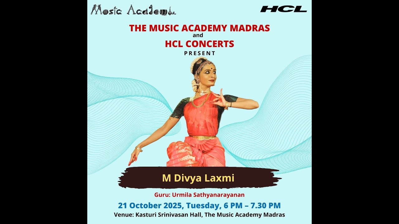 The Music Academy Madras - HCL Concert Series 2025 - M Divya Laxmi (Bharatanatyam)