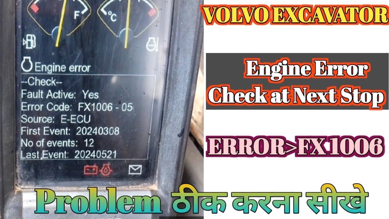 Volvo Excavator 210d Error Code FX1006 Problem,Volvo Excavator Engine Error Check at Next Stop Probl