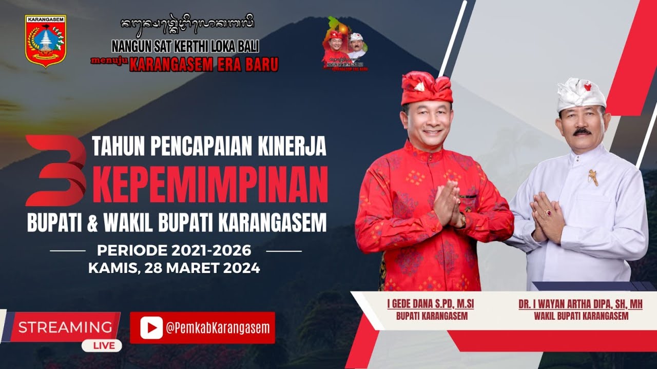 3 Tahun Kepemimpinan Bupati dan Wakil Bupati Karangasem