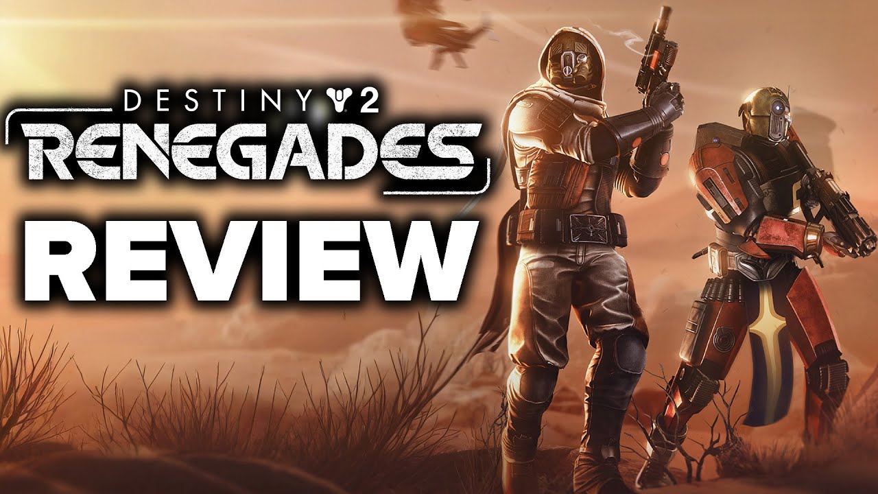 Destiny 2 Renegades DLC Review - The Final Verdict