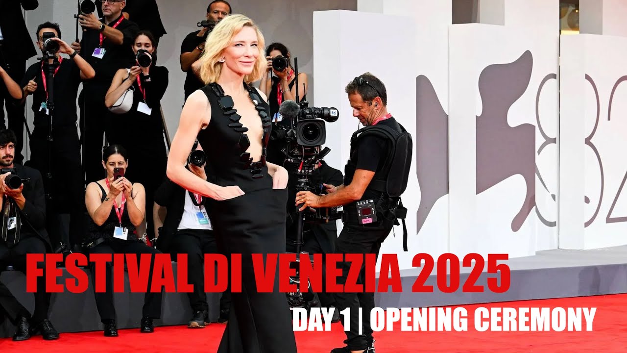 FESTIVAL DI VENEZIA 2025 | Day 1 Opening Ceremony - 4K