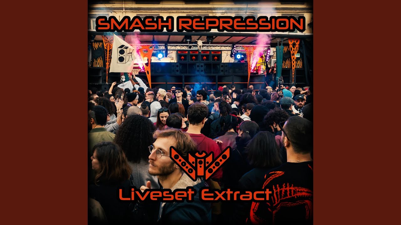 SMASH REPRESSION 2022 EXTRACT