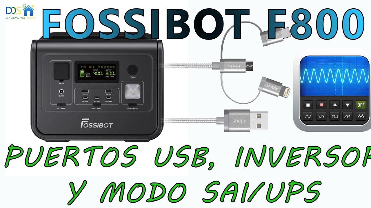 FOSSIBOT F800 Vamos a probar los puertos USB, la carga, el inversor, el modo SAI/UPS, ...