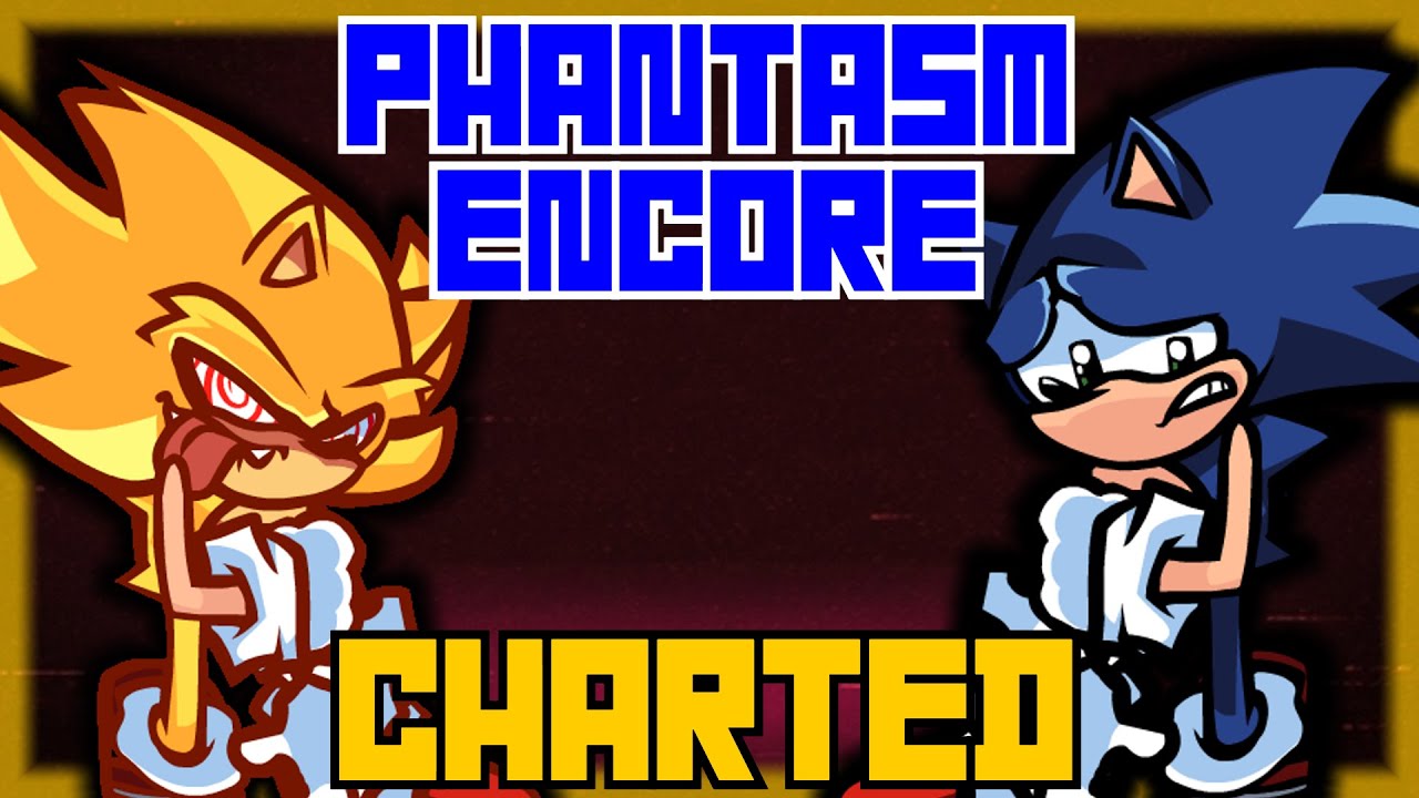 Phantasm Encore Charted | Friday Night Funkin FAN-CHART