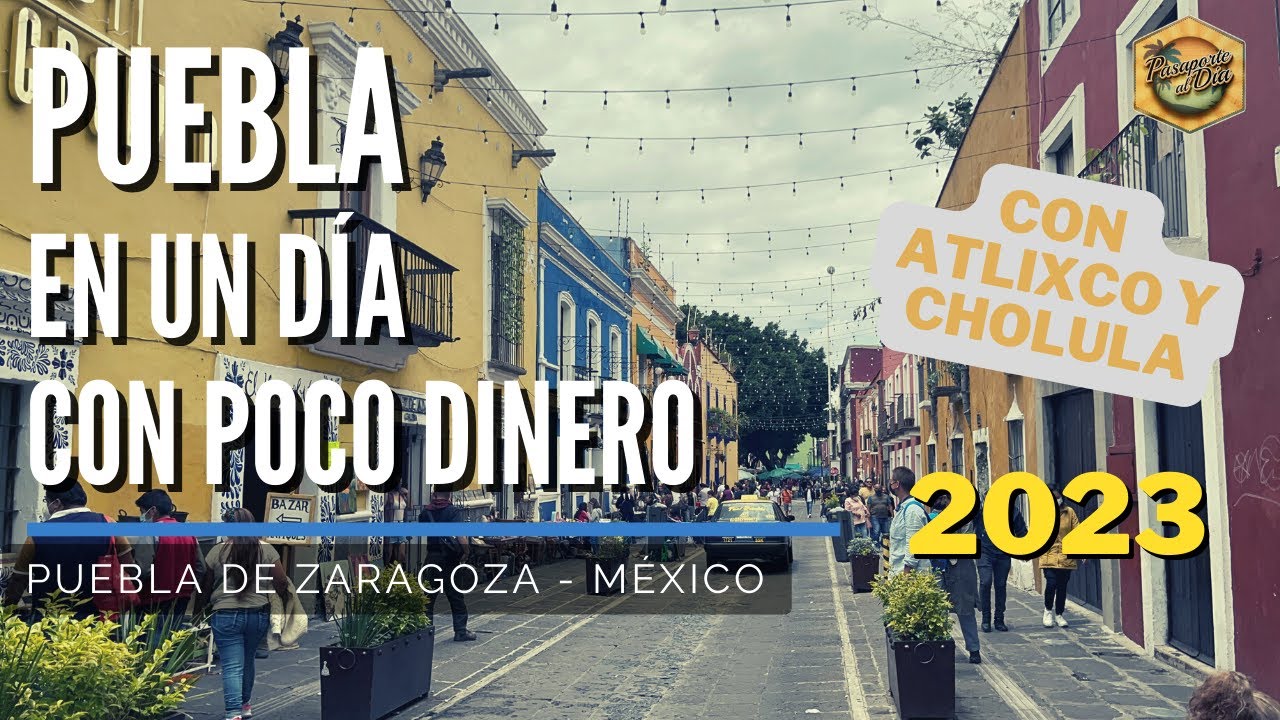 Qué hacer en Puebla - Mexico 🇲🇽 [4K]