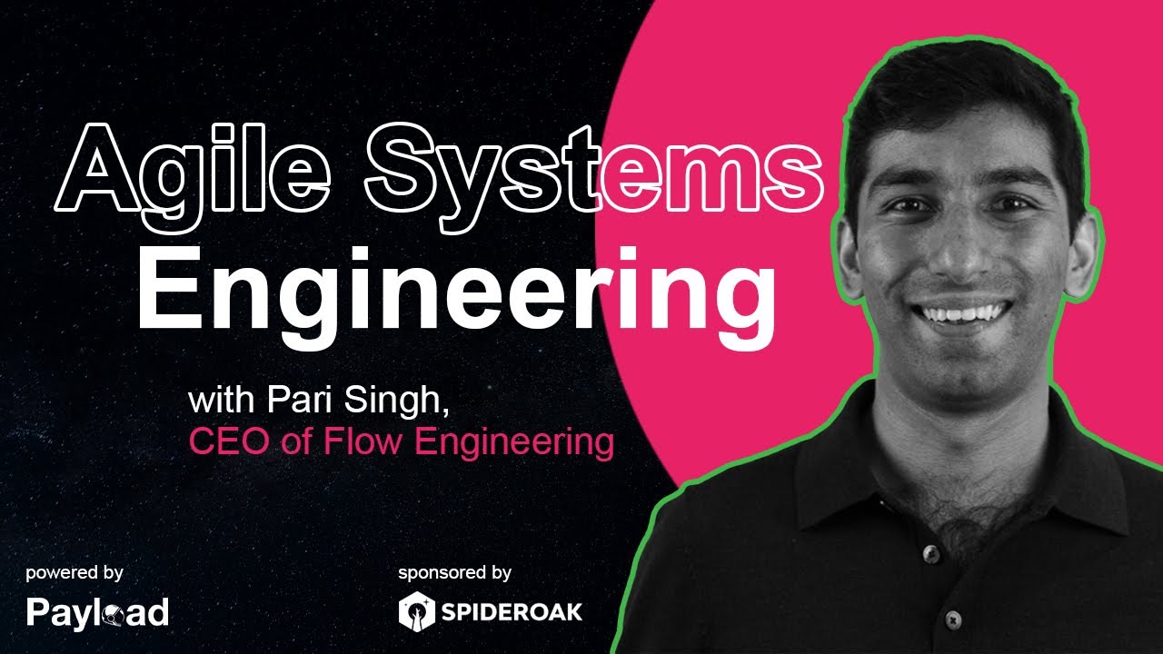 Agile Systems Engineering с Пари Сингхом (Flow Engineering)