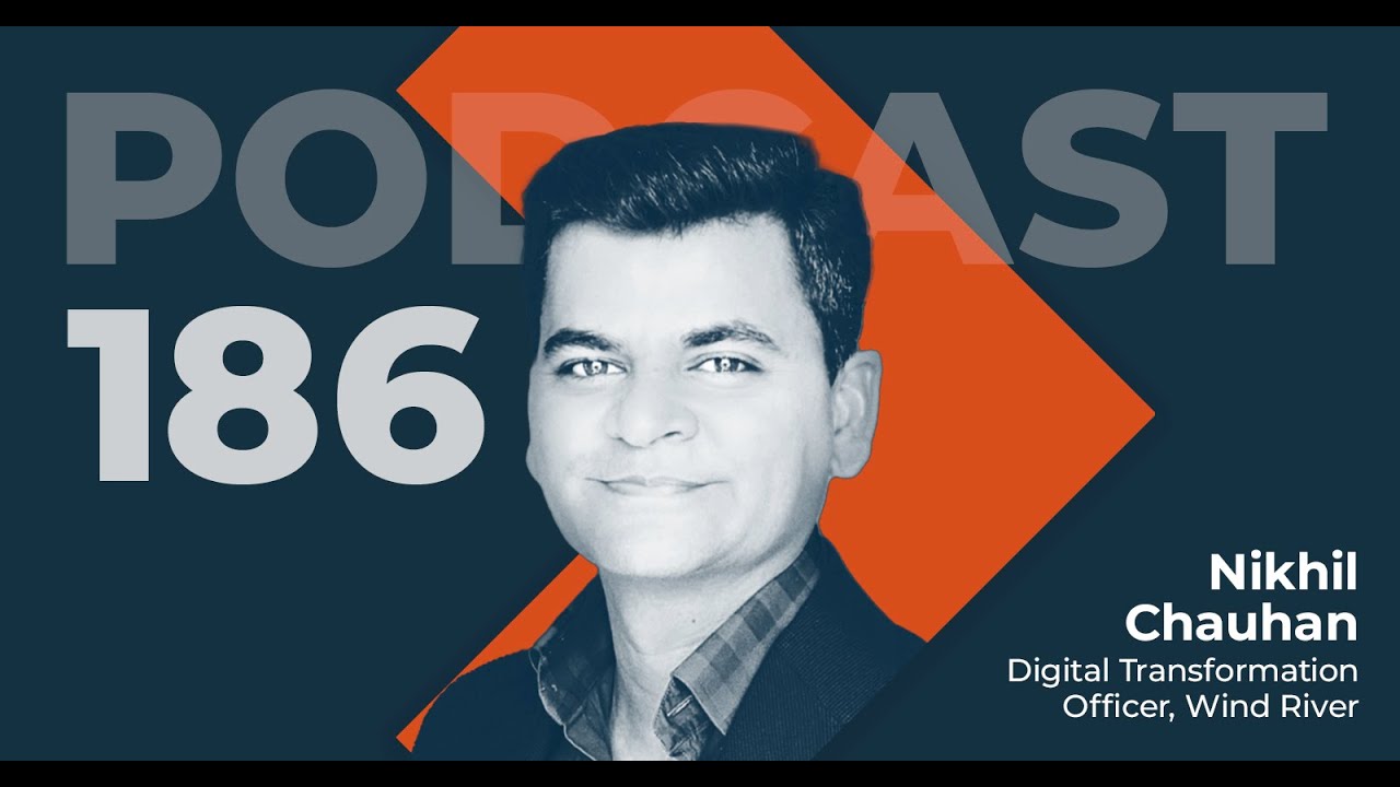 Edge Transformation - Nikhil Chauhan, Wind River Systems