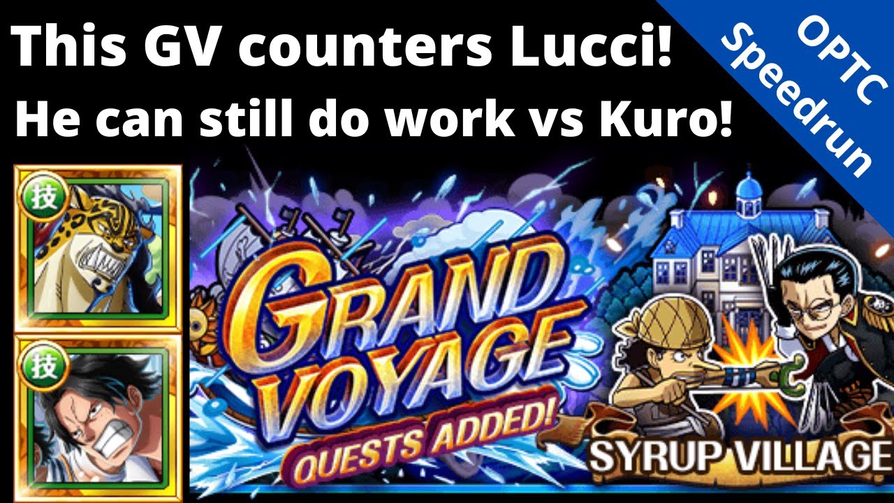 Poor Lucci gets countered almost EVERY STAGE vs GV Kuro lv 5! But I made him work! OPTC Grand Voyage