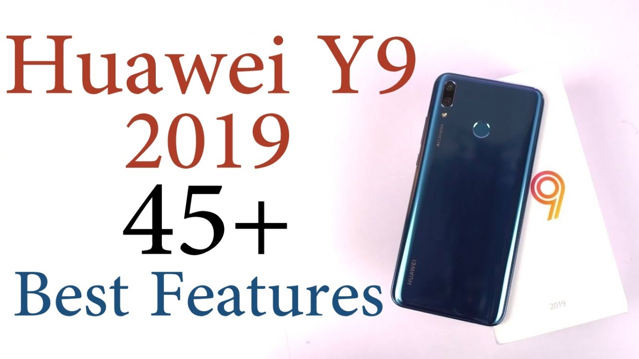 Huawei Y9 2019: 45+ лучших функций