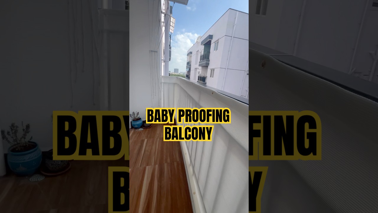 Balcony Safe for Kids | Baby Proofing Budget Friendly Balcony Baby Safety Net