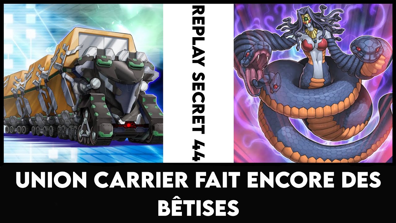 Replay Secret 44 : Union Carrier fait encore des bêtises