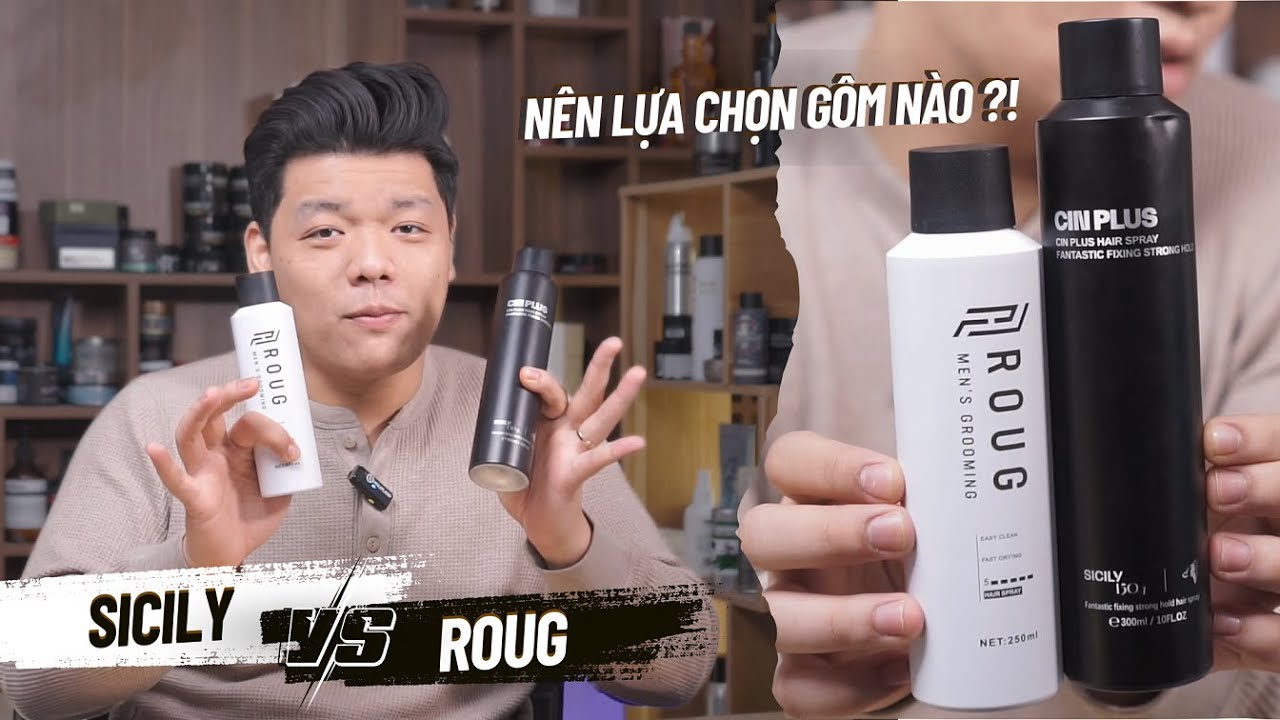 SO SÁNH Gôm xịt tóc Cinplus VS Gôm ROUG By Tiến Đích Shop