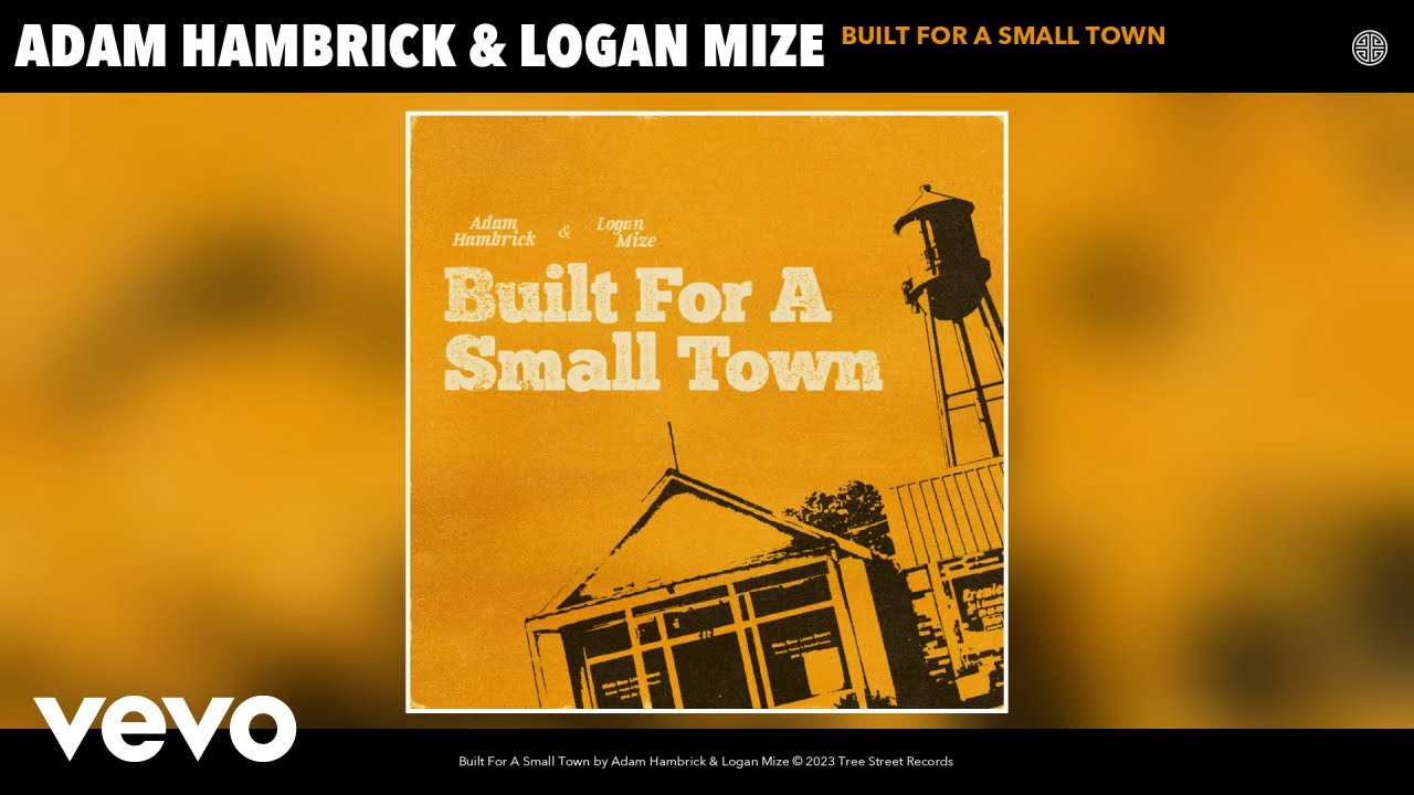 Adam Hambrick, Logan Mize - Built For A Small Town (Official Audio)