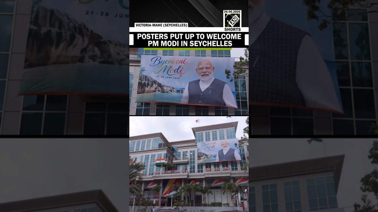 Watch! Posters put up around Victoria-Mahe area of Seychelles welcoming PM Modi ahead of his visit