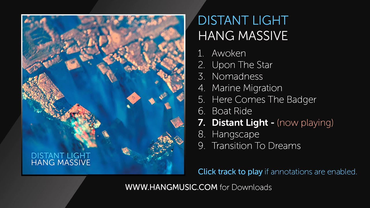 07 Hang Massive & Veda - Distant Light ( audio only )
