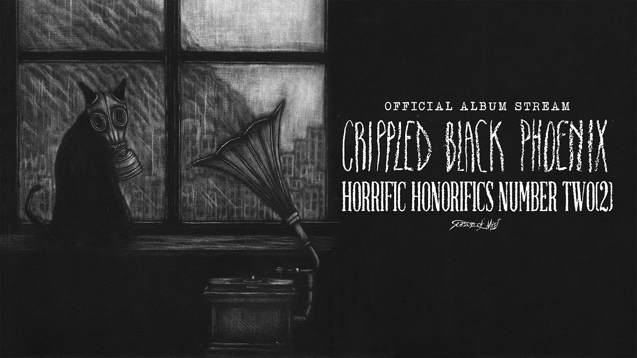 Crippled Black Phoenix - 'Horrific Honorifics Number Two (2)' (Official Album Stream)