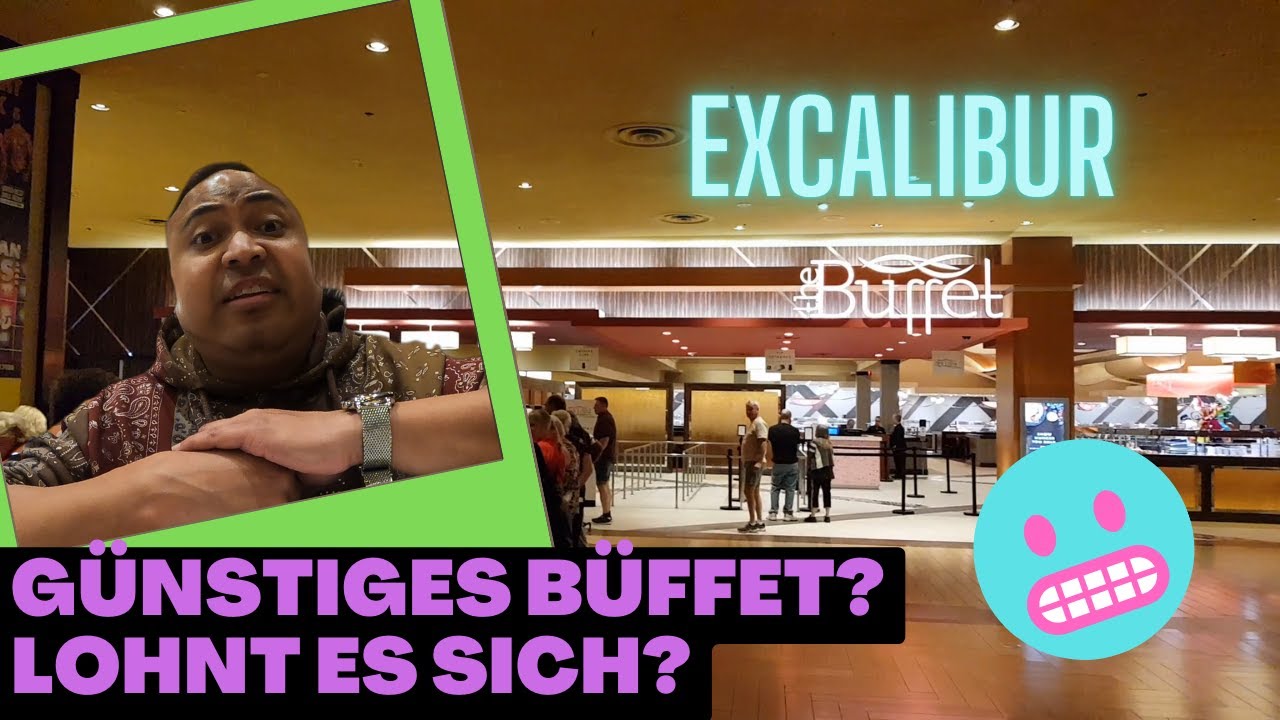 Excalibur Büffet in Las Vegas. Lohnt sich das günstige Büffet?