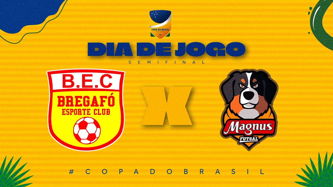 Copa do Brasil de Futsal | Bregafó x Magnus | Semifinal Ida | Ao Vivo