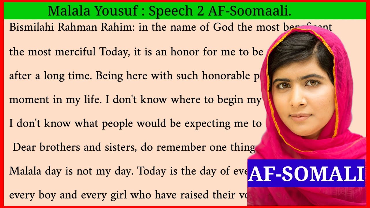 Ku Baro English-ka AF-Somali | Hadal jeedintii Malala Yousafzai